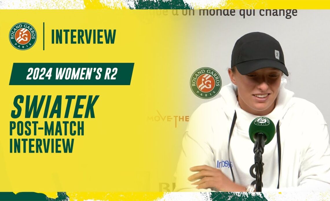 Swiatek Round 2 post-match interview | Roland-Garros 2024