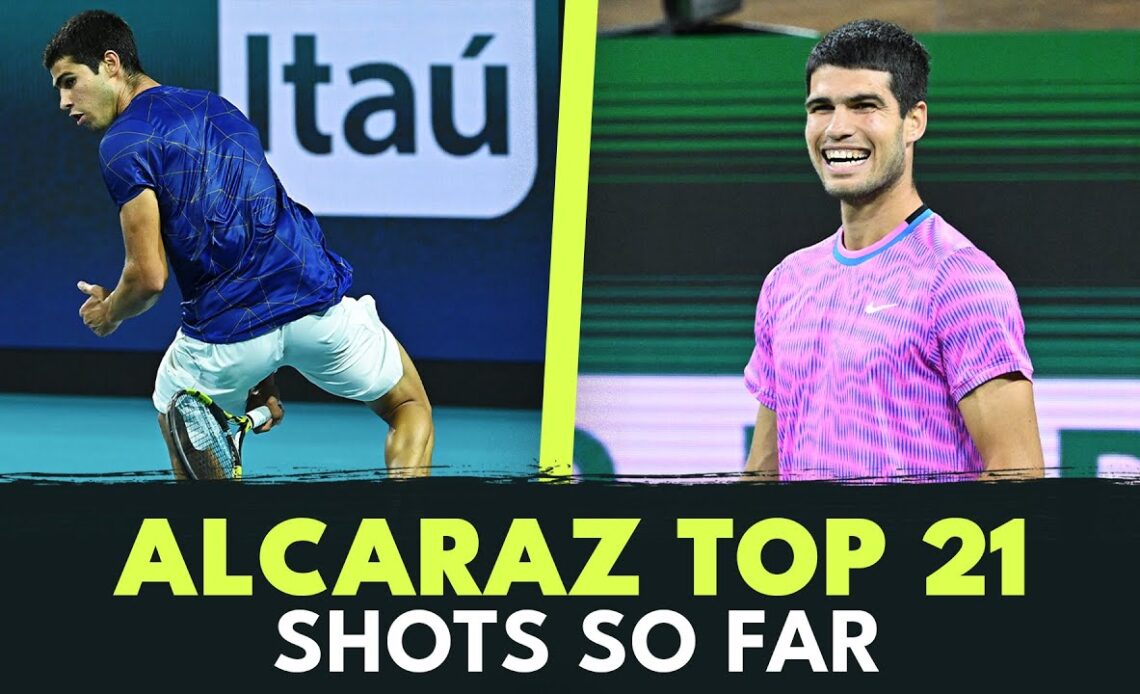 The Walking Highlight Reel 🤩 | Carlos Alcaraz's Top 21 Shots So Far...