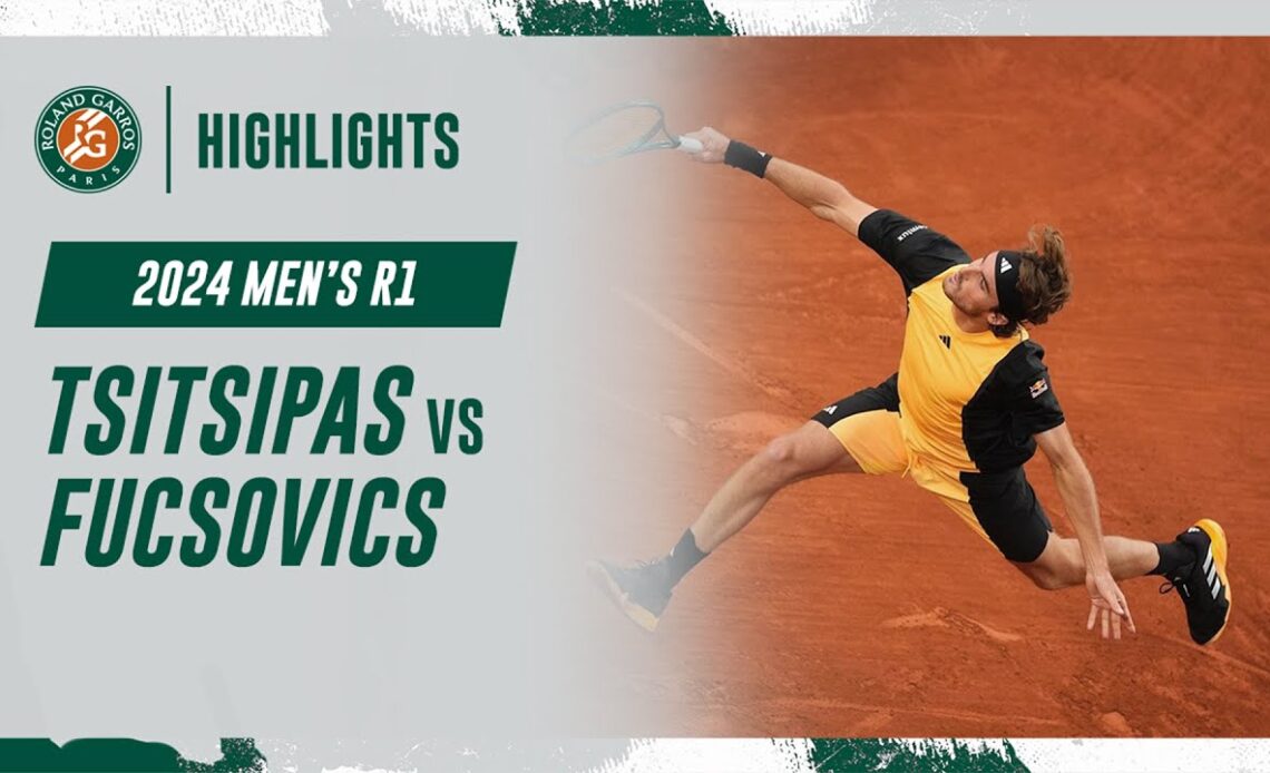 Tsitsipas vs Fucsovics Round 1 Highlights | Roland-Garros 2024