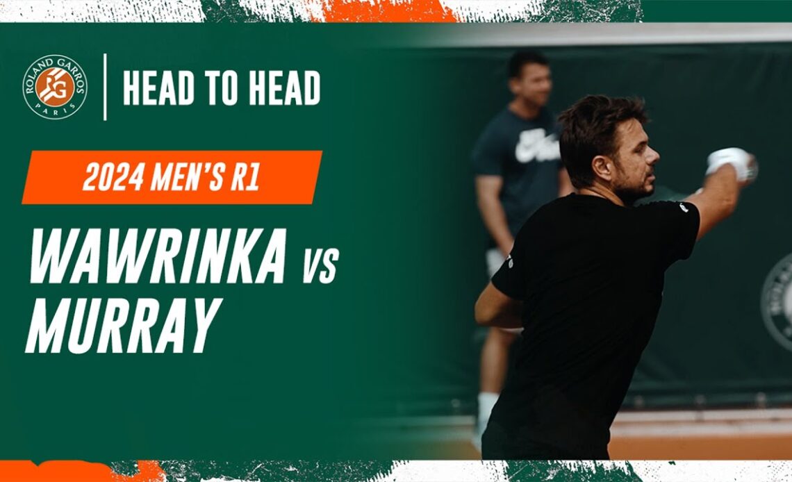 Wawrinka vs Murray Round 1 Head to Head | Roland-Garros 2024