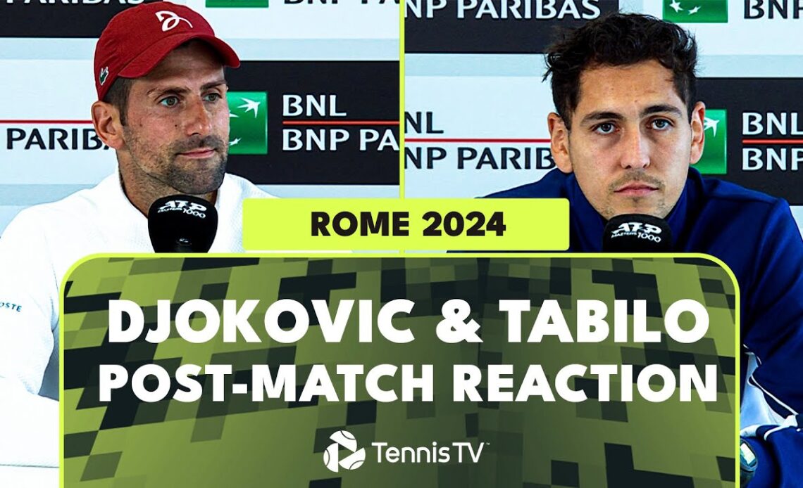 "It Was An Unbelievable Feeling!" Novak Djokovic & Alejandro Tabilo Post-Match Reaction | Rome 2024