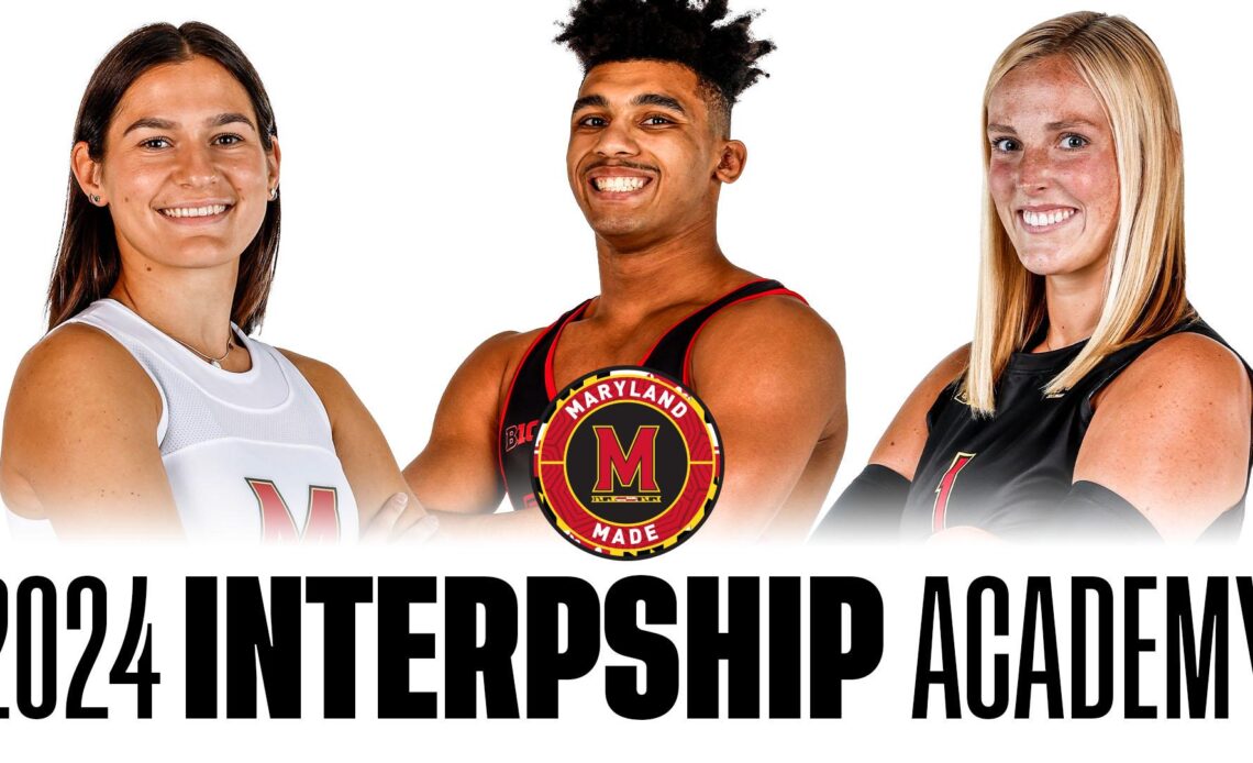 2024 InTERPShip Academy - University of Maryland Athletics