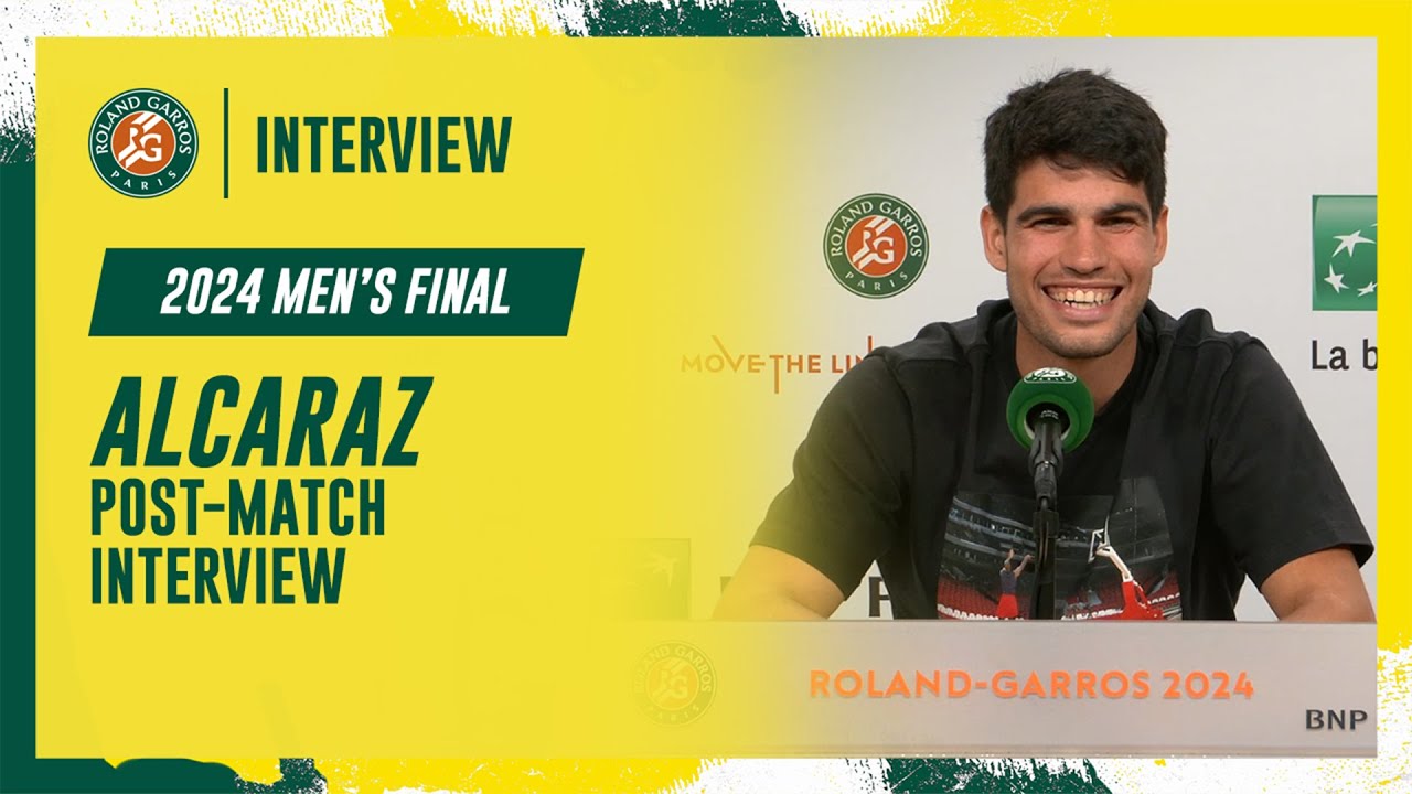 Alcaraz Final post-match interview | Roland-Garros 2024