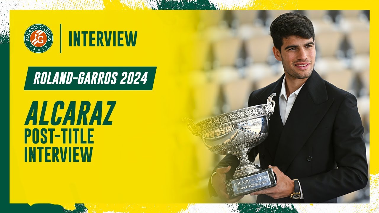 Alcaraz post-title interview | Roland-Garros 2024