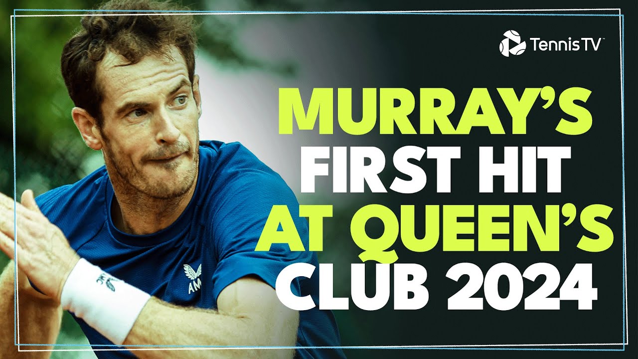 Andy Murray Back On Grass 🌱 | Queen's Club 2024 Practice Highlights