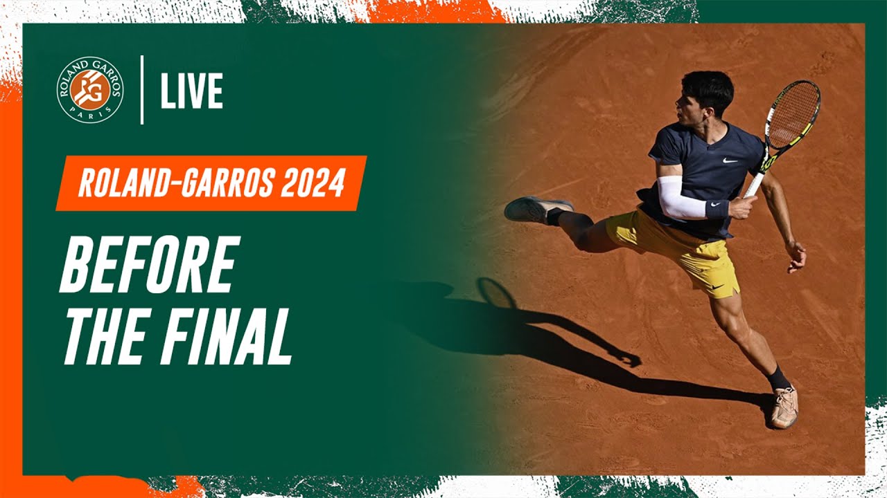 Before The Final  | Roland-Garros 2024