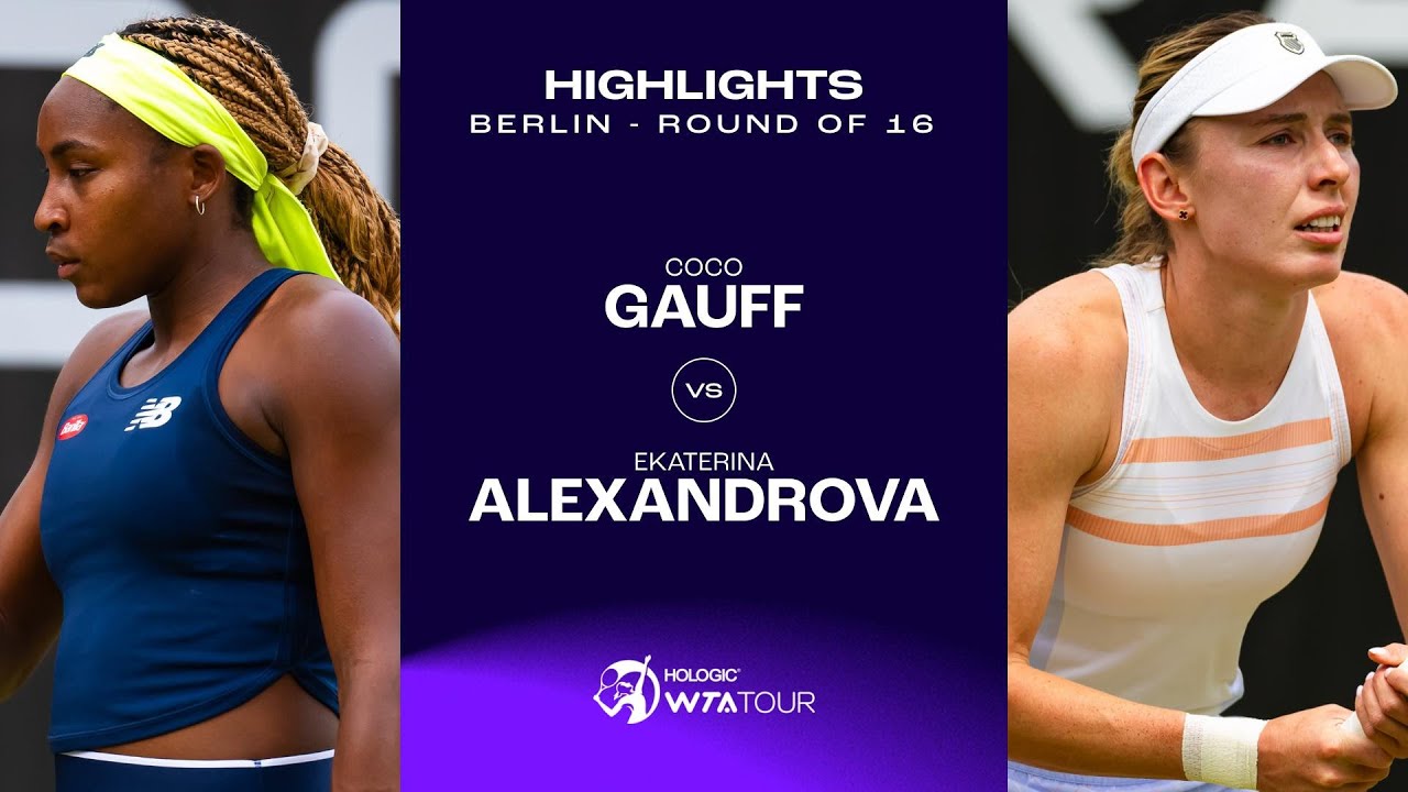 Coco Gauff vs. Ekaterina Alexandrova | 2024 Berlin Round of 16 | WTA Match Highlights