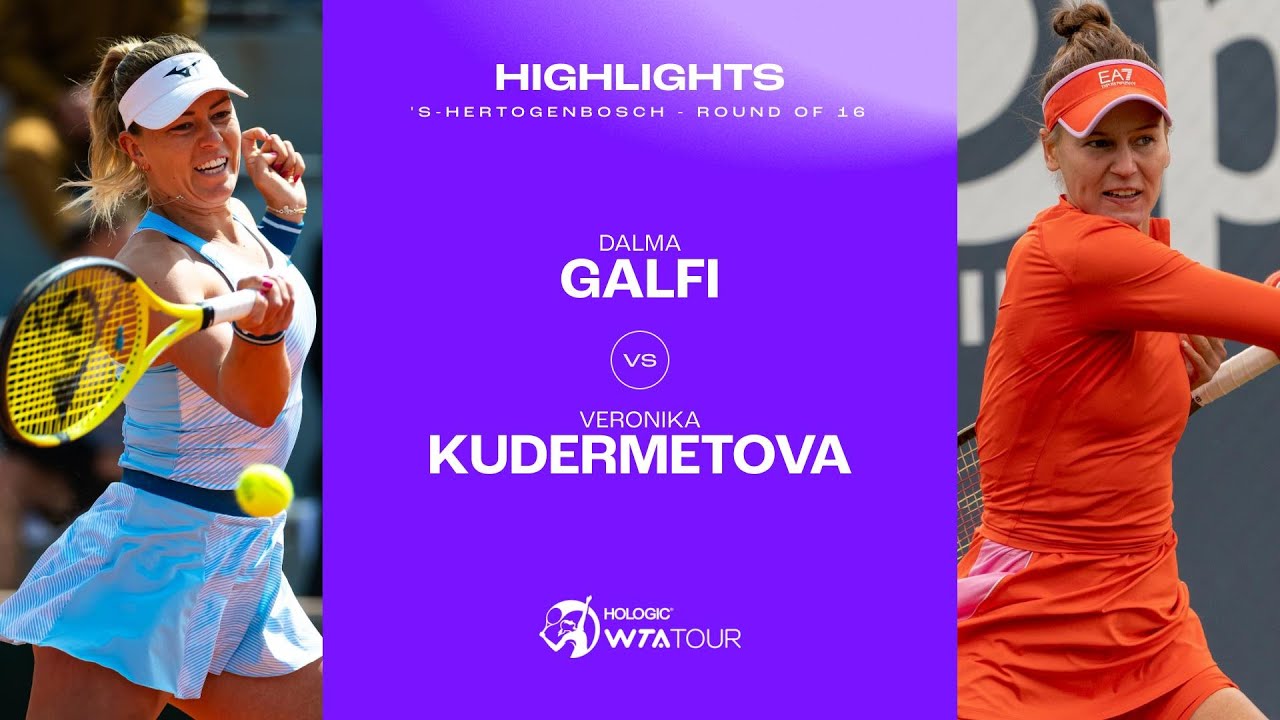 Dalma Galfi vs. Veronika Kudermetova | 2024 's-Hertogenbosch Round of 16 | WTA Match Highlights