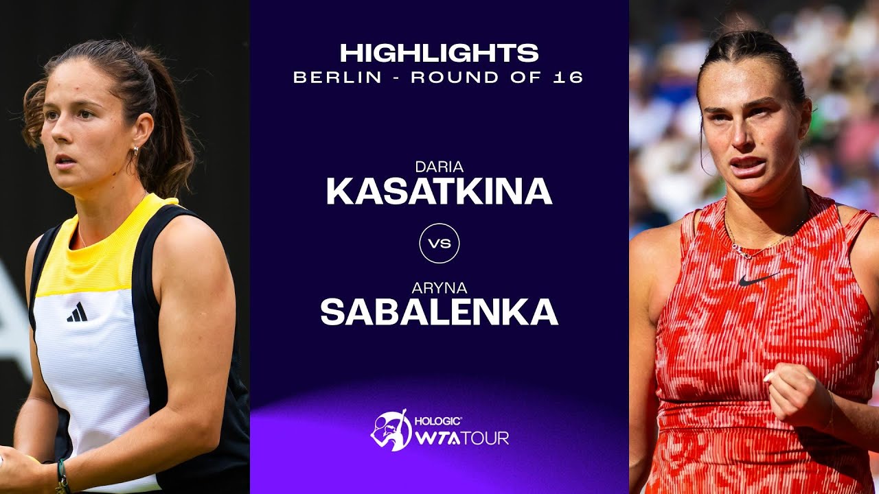 Daria Kasatkina vs. Aryna Sabalenka | 2024 Berlin Round of 16 | WTA Match Highlights