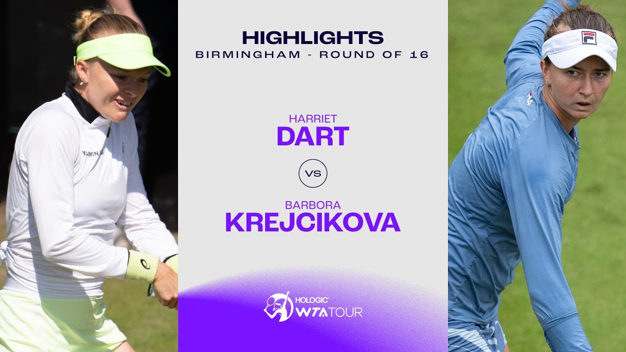 Harriet Dart vs. Barbora Krejcikova | 2024 Birmingham Round of 16 | WTA Match Highlights