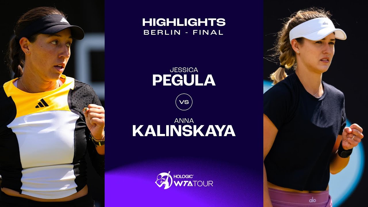 Jessica Pegula vs. Anna Kalinskaya | 2024 Berlin Final | WTA Match Highlights
