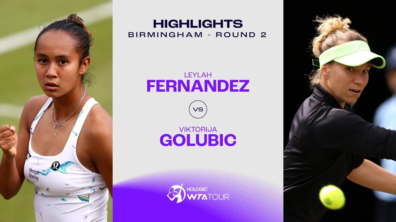 Leylah Fernandez vs. Viktorija Golubic | 2024 Birmingham Round 2 | WTA Match Highlights