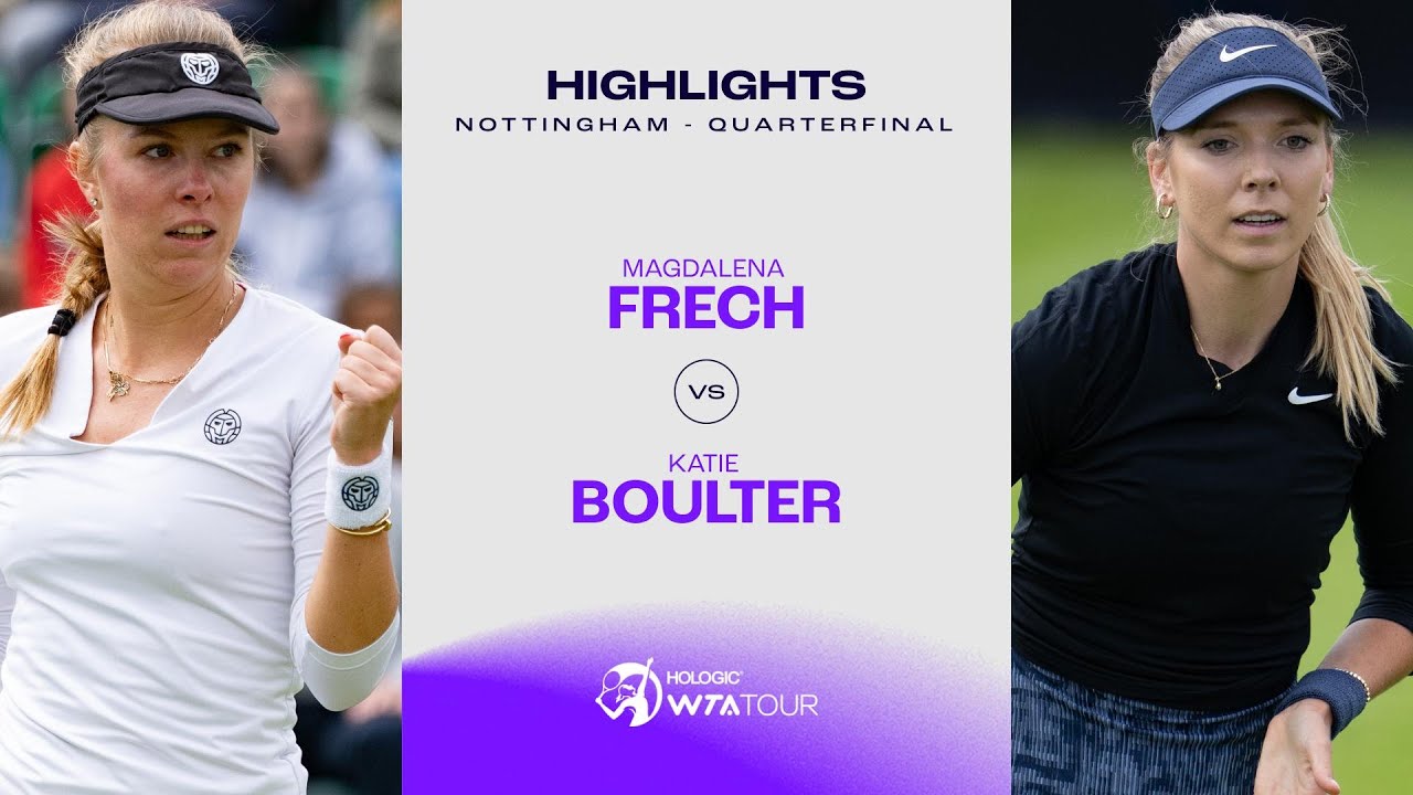 Magdalena Frech vs. Katie Boulter | 2024 Nottingham Quarterfinal | WTA Match Highlights
