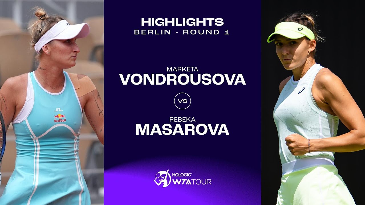 Marketa Vondrousova vs. Rebeka Masarova | 2024 Berlin Round 1 | WTA Match Highlights