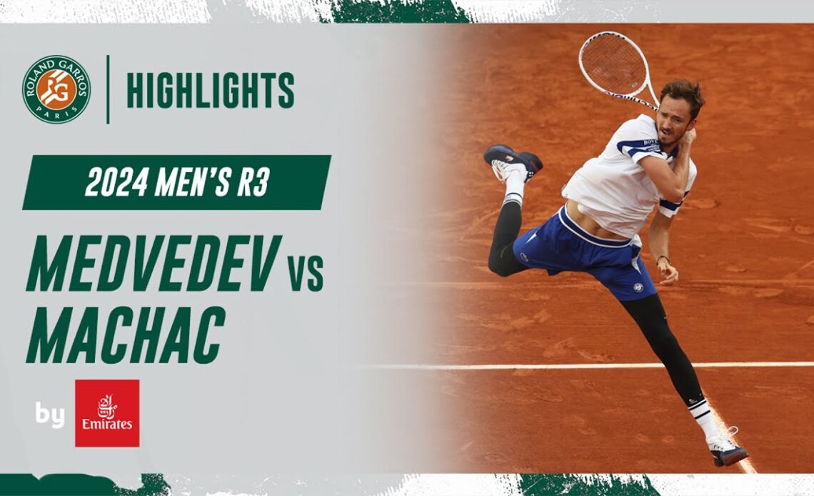 Medvedev vs Machac Round 3 Highlights | Roland-Garros 2024