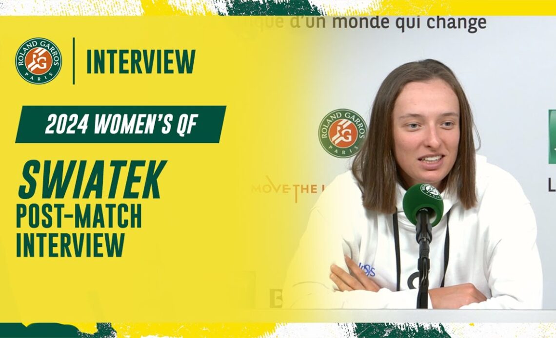 Swiatek Quarter-final post-match interview | Roland-Garros 2024