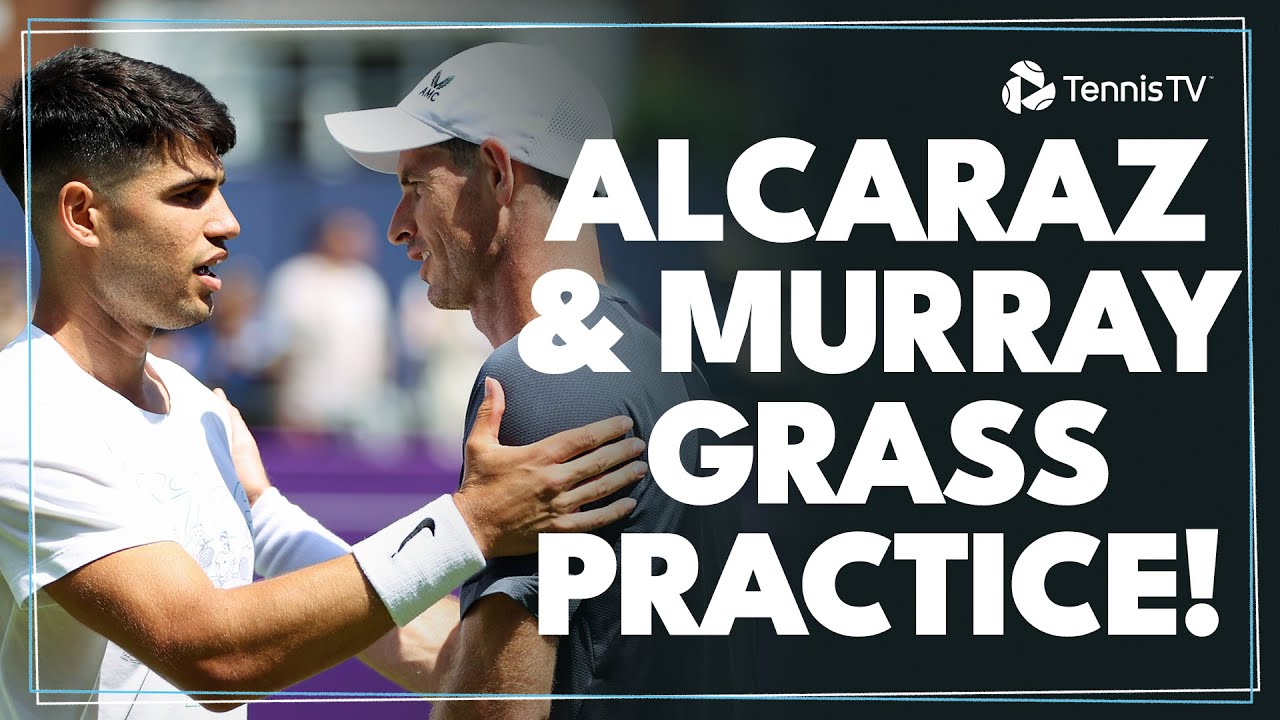 Wimbledon Champs Carlos Alcaraz & Andy Murray Practice Together on Grass 💚🌱